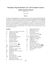 Pneumatic Flap Performance for a 2D Circulation Control Airfoil, Steady & Pulsed Gregory S
