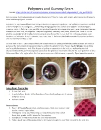 Polymers and Gummy Bears Source