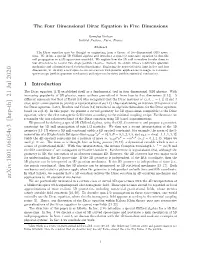 The Four Dimensional Dirac Equation in Five Dimensions