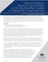 Treatment Utilizing a Muscle Energy Technique and the Myokinesthetic System on Patients with a Diagnosed Disc