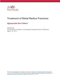 Appropriate Use Criteria for Treatment of Distal Radius Fractures