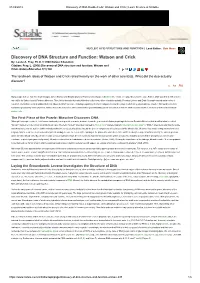 Discovery of DNA Structure and Function: Watson and Crick By: Leslie A