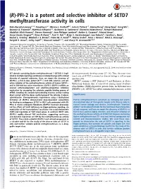 (R)-PFI-2 Is a Potent and Selective Inhibitor of SETD7 Methyltransferase Activity in Cells