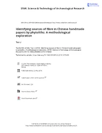 Identifying Sources of Fibre in Chinese Handmade Papers by Phytoliths: a Methodological Exploration