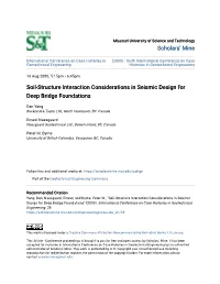 Soil-Structure Interaction Considerations in Seismic Design for Deep Bridge Foundations