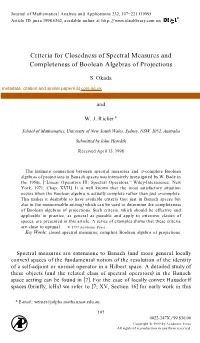 Criteria for Closedness of Spectral Measures and Completeness of Boolean Algebras of Projections