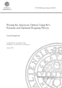 Pricing the American Option Using Itô's Formula and Optimal Stopping
