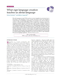 What Sign Language Creation Teaches Us About Language Diane Brentari1∗ and Marie Coppola2,3