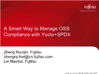 A Smart Way to Manage OSS Compliance with Yocto+SPDX
