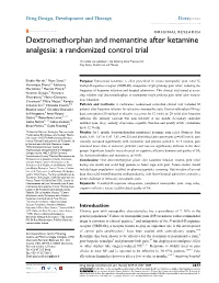 Dextromethorphan and Memantine After Ketamine Analgesia: a Randomized Control Trial
