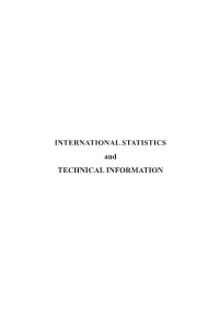 INTERNATIONAL STATISTICS and TECHNICAL INFORMATION