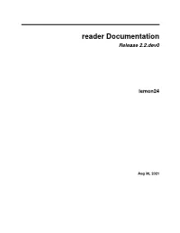 Reader Documentation Release 2.2.Dev0 Lemon24