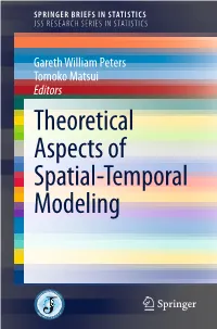 Theoretical Aspects of Spatial-Temporal Modeling Springerbriefs in Statistics