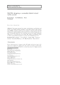 DSCVR: Designing a Commodity Hybrid Virtual Reality System