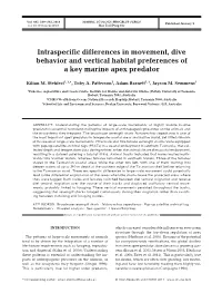 Intraspecific Differences in Movement, Dive Behavior and Vertical Habitat Preferences of a Key Marine Apex Predator