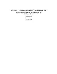 LOUISIANA SECONDHAND SMOKE STUDY COMMITTEE HOUSE CONCURRENT RESOLUTION 76 2018 Regular Session