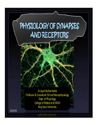 Physiology of Synapses and Receptors