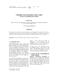 Criteria for Choosing Line Codes in Data Communication