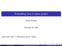 Embedding Trees in Dense Graphs