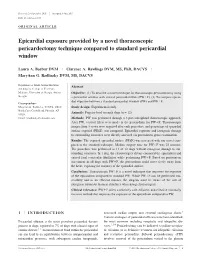Epicardial Exposure Provided by a Novel Thoracoscopic Pericardectomy Technique Compared to Standard Pericardial Window