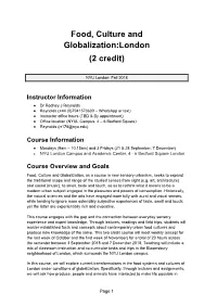 Food, Culture and Globalization:London (2 Credit)