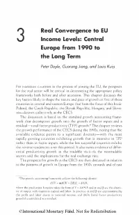 3 Real Convergence to EU Lncome Levels: Central Europe from 1 990 to the Long Term