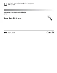 Input Data Dictionary Statistics Canada Health Statistics Division
