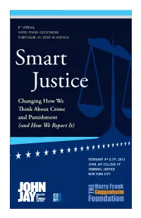 Smart Justice Changing How We Think About Crime and Punishment (And How We Report It)