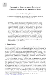 Symmetric Asynchronous Ratcheted Communication with Associated Data