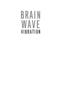 The Birth of Brain Wave Vibration