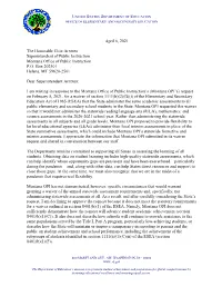 April 6, 2021 the Honorable Elsie Arntzen Superintendent of Public Instruction Montana Office of Public Instruction P.O. Box