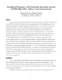 Broadband Photometry of the Potentially Hazardous Asteroid (153958) 2002 AM31: a Binary Near-Earth Asteroid