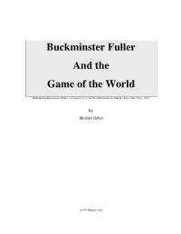 Buckminster Fuller and the Game of the World