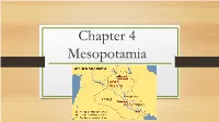 Chapter 4 Mesopotamia the First Civilizations