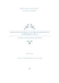 Estimating the Impact of Urban Green Space on Property Value