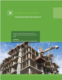 Implementation 5 Identifying Working Solutions