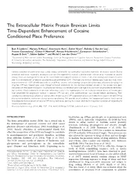 The Extracellular Matrix Protein Brevican Limits Time-Dependent Enhancement of Cocaine Conditioned Place Preference