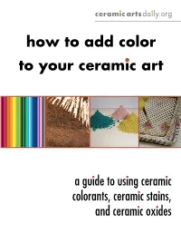 How to Add Color to Your Ceramic Art