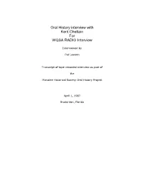 Oral History Interview with Kent Chetlain for WQSA RADIO Interview