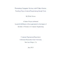 Promoting Computer Science with Video Games: Teaching Object-Oriented Programming Through Unity