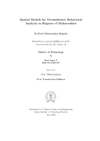 Spatial Models for Groundwater Behavioral Analysis in Regions of Maharashtra