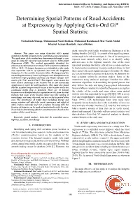 Determining Spatial Patterns of Road Accidents at Expressway by Applying Getis-Ord Gi* Spatial Statistic