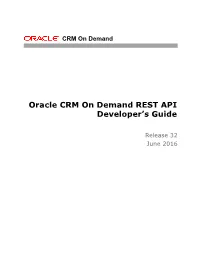 Oracle CRM on Demand REST API Developer's Guide