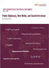 Public Diplomacy, New Media, and Counterterrorism Philip Seib