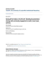 Saving All the Freaks on the Life Raft : Blending Documentation Strategy with Community Engagement to Build a Local Music Archives