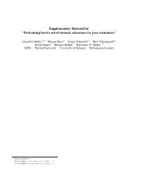 Supplementary Material for “Pretraining Boosts Out-Of-Domain Robustness for Pose Estimation”