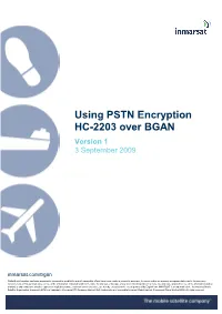 Using PSTN Encryption HC-2203 Over BGAN Version 1 3 September 2009