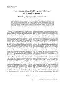 Visual Search Is Guided by Prospective and Retrospective Memory