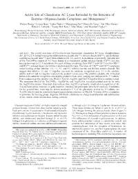 Active Site of Chondroitin AC Lyase Revealed by the Structure Of