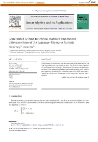 Generalized Leibniz Functional Matrices and Divided Difference Form of the Lagrange–Bürmann Formula ∗ Peipei Tang a , Aimin Xu B